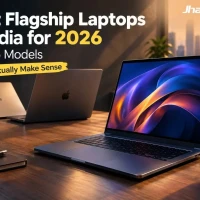 Best Flagship Laptops in India for 2026 With 6 Models That Actually Make Sense
